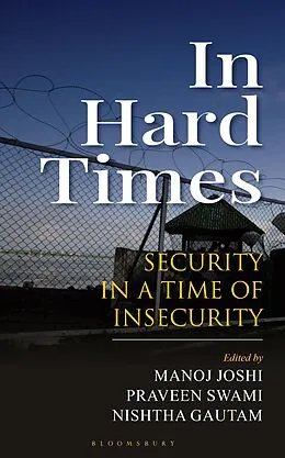 E-Book (epub) In Hard Times von Manoj Joshi, Nishtha Gautam, Praveen Swami