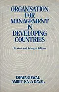 E-Book (epub) Organisation For Management In Developing Countries von Ishwar Dayal, Amrit Kala Dayal