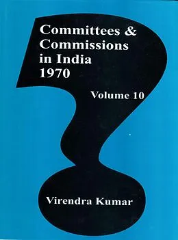 ePUB Committees and Commissions in India 1970 von Virendra Kumar