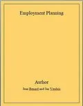 ePUB Employment Planning And Optimal Allocation Of Physical And Human Resources von Jean Benard, Jan Versluis