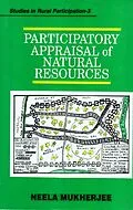 E-Book (epub) Participatory Appraisal of Natural Resources von Neela Mukherjee