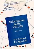 E-Book (epub) Information India : 1991-92 Global View (Concepts in Communication Informatics and Librarianship No. 47) von S. P. Agrawal, J. C. Aggarwal