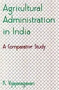 E-Book (epub) Agricultural Administration in India a Comparative Study von K. Vijayaragavan