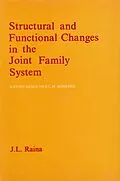ePUB Structural and Functional Changes in the Joint Family System (A Study based on D.C.M. Workers) von J. L. Raina