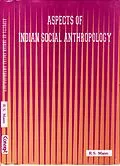 E-Book (epub) Aspects of Indian Social Anthropology von R. S. Mann