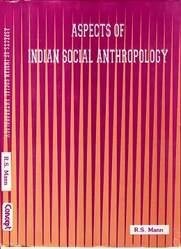 E-Book (epub) Aspects of Indian Social Anthropology von R. S. Mann