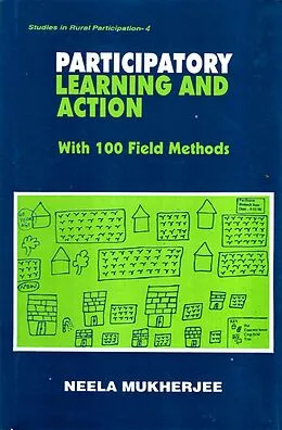 E-Book (epub) Participatory Learning and Action: With 100 Field Methods von Neela Mukherjee