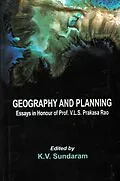 E-Book (epub) Geography And Planning (Essays In Honour Of Prof. V.L.S. PRAKASA RAO) von K. V. Sundaram
