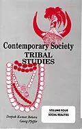 E-Book (epub) Contemporary Society: Tribal Studies (Social Realities) von Deepak Kumar Behera, Georg Pfeffer