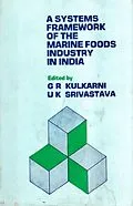 E-Book (epub) Systems Framework Of The Marine Foods Industry In India von U. K. Srivastava