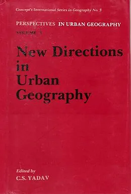 E-Book (epub) Perspectives in Urban Geography New Directions in Urban Geography von C. S. Yadav