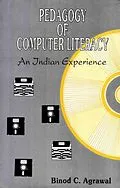 E-Book (epub) Pedagogy of Computer Literacy an Indian Experience von Binod C. Agrawal