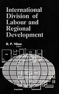 E-Book (epub) International Division of Labour and Regional Development von R. P. Misra
