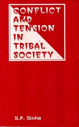 E-Book (epub) Conflict And Tension In Tribal Society von S. P. Sinha