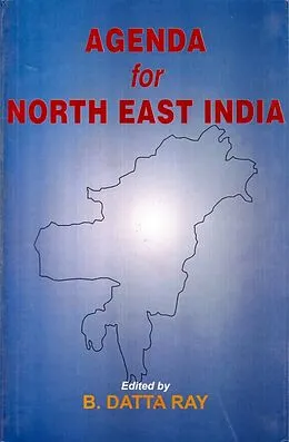 E-Book (epub) Agenda for North-East India von B. Datta Ray