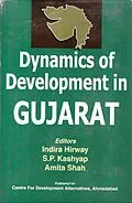E-Book (epub) Dynamics of Development in Gujarat von Indira Hirway, S. P. Kashyap