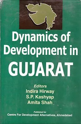 E-Book (epub) Dynamics of Development in Gujarat von Indira Hirway, S. P. Kashyap