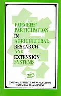 E-Book (epub) Farmers Participation in Agricultural Research and Extension Systems von National Institute of Agricultural Extension Management