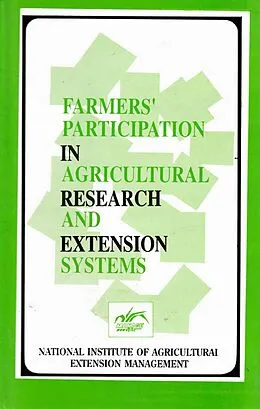 E-Book (epub) Farmers Participation in Agricultural Research and Extension Systems von National Institute of Agricultural Extension Management
