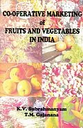E-Book (epub) Cooperative Marketing Of Fruits And Vegetables In India von K. V. Subrahmanyam, T. M. Gajanana
