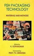 E-Book (epub) Fish Packaging Technology: Materials and Methods von K. Gopakumar
