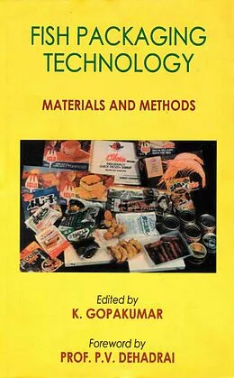 E-Book (epub) Fish Packaging Technology: Materials and Methods von K. Gopakumar