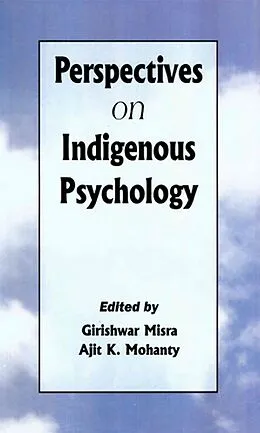 E-Book (epub) Perspectives on Indigenous Psychology von Girishwar Misra, Ajit K. Mohanty