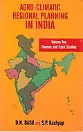 E-Book (epub) Agro-Climatic Regional Planning in India: Themes and Case Studies von D. N. Basu, S. P. Kashyap, G. S. Guha