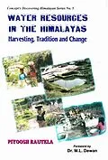 E-Book (epub) Water Resources in the Himalayas Harvesting, Tradition and Change von Piyoosh Rautela