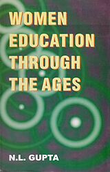 eBook (epub) Women Education through the Ages de N. L. Gupta