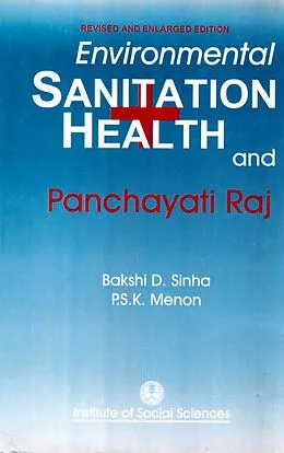 E-Book (epub) Environmental Sanitation Health And Panchayati Raj von Bakshi D. Sinha, P. S. K. Menon