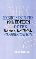 E-Book (epub) Exercises In The 19th Edition Of The Dewey Decimal Classification von M. P. Satija