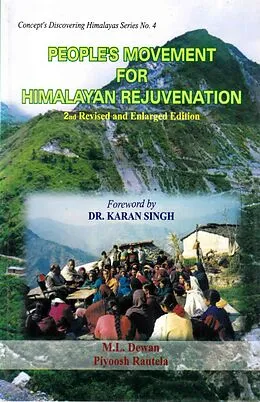 E-Book (epub) People's Movement for Himalayan Rejuvenation:(Concept's Discovering Himalayas Series No. 4) von M. L. Dewan, Piyoosh Rautela