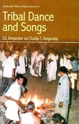 ePUB Tribal Dance and Songs von S. G. Deogaonkar, Shailaja S. Deogaonkar