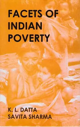 E-Book (epub) Facets of Indian Poverty von K. L. Datta, Savita Sharma