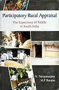 E-Book (epub) Participatory Rural Appraisal (The Experience of NGOs in South India) von N. Narayanasamy, M. P. Boraian