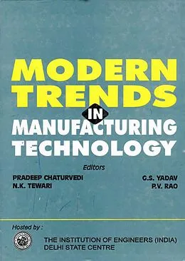 E-Book (epub) Modern Trends in Manufacturing Technology von Pradeep Chaturvedi, N. K. Tewari, P. V. Rao