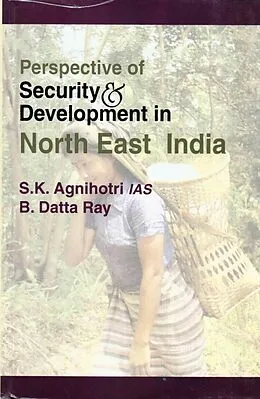 E-Book (epub) Perspective of Security and Development in North East India von S. K. Agnihotri, B. Datta Ray