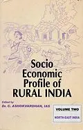 E-Book (epub) Socio-Economic Profile of Rural India: North-East India (Assam, Manipur, Tripura, Nagaland) von C. Ashokvardhan