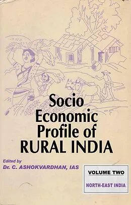 E-Book (epub) Socio-Economic Profile of Rural India: North-East India (Assam, Manipur, Tripura, Nagaland) von C. Ashokvardhan
