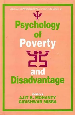ePUB Psychology of Poverty and Disadvantage (Advances in Psychological Research in India Series-2) von Ajit K. Mohanty, Girishwar Misra