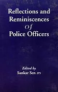 E-Book (epub) Reflections and Reminiscences of Police Officers von Sankar Sen