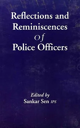 E-Book (epub) Reflections and Reminiscences of Police Officers von Sankar Sen