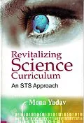 E-Book (epub) Revitalizing Science Curriculum: An STS Approach von Mona Yadav