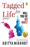 E-Book (epub) Tagged for Life: Will You Be My Wife? von Aditya Nighhot