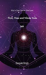 eBook (epub) Pi, Time and Nikola Tesla 369 de Deepak Singh