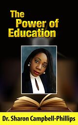 eBook (epub) The Power of Education de Dr. Sharon Campbell-Phillips
