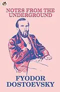 E-Book (epub) Notes from the Underground von Fyodor Dostoevsky