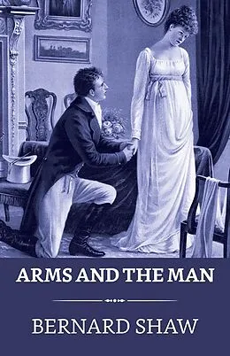 E-Book (epub) Arms and the Man von Bernard Shaw