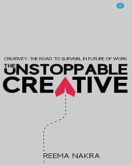 E-Book (epub) The Unstoppable Creative von Reema Nakra